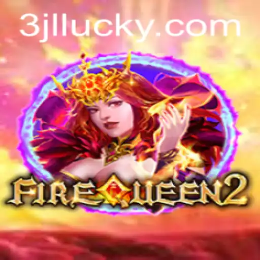 Exploring the Enchanting World of FireQueen2: The Ultimate Gaming Experience